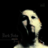 Dark Soho - Combustion