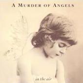 A Murder of Angels - In The Air