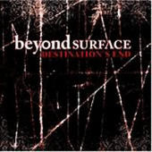 Beyond Surface - Destination's End