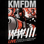 KMFDM - WWIII Live 2003