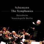 Barenboim, Daniel - Schumann - The Symphonies / Barenboim, Berlin Staatskapelle