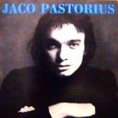 Pastorius, Jaco - Jaco Pastorius