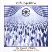 Ordo Equilibrio - The Triumph Of Light And Thy Thirteen Shadows Of Love