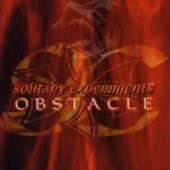 Solitary Experiments - Obstacle