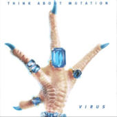 Think About Mutation - Virus