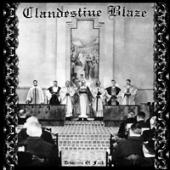 Clandestine Blaze - Deliverers of Faith