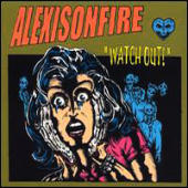 Alexisonfire - Watch Out!