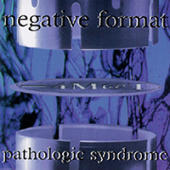 Negative Format - Pathologic Syndrome