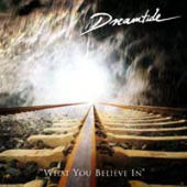 Dreamtide - What You Believe In(Ep)