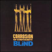 Corrosion Of Conformity - Blind