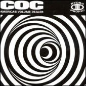 Corrosion Of Conformity - America's Volume Dealer