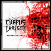Corpus Christii - In League With Black Metal