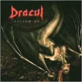 Dracul - Follow Me