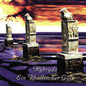 Hybryds - Ein Phallischer Gott