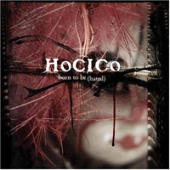 Hocico - Born To Be Hated