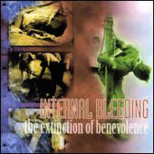 Internal Bleeding - The Extinction Of Benevolence