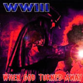 World War III - When God Turned Away