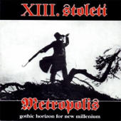 XIII.Stoleti - Metropolis