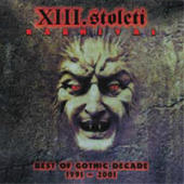 XIII.Stoleti - Karneval (Best Of Gothic Decade))