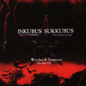 Inkubus Sukkubus - Wytches & Vampyres (The Best Of)