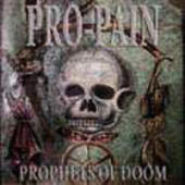 Pro-Pain - Prophets Of Doom