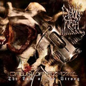 Dawn of Azazel - The Law Of The Strong