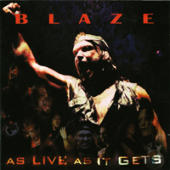 Blaze - As Live As It Gets (CD 1)