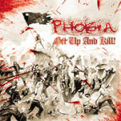 Phobia - Get Up And Kill