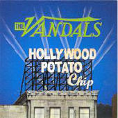 Vandals, The - Hollywood Potato Chip