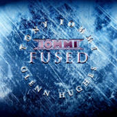 Hughes, Glenn - Fused - with Tony Iommi (split)