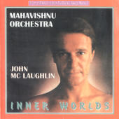 Mahavishnu Orchestra - Inner Worlds