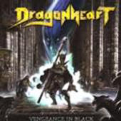 Dragonheart - Vengeance In Black