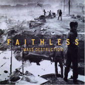 Faithless - Mass Destruction