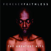 Faithless - Forever Faithless - The Greatest Hits