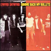 Skynyrd, Lynyrd - Gimme Back My Bullets