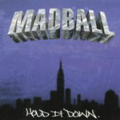 Madball - Hold It Down