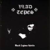 Vlad Tepes - Black Legions Spirits