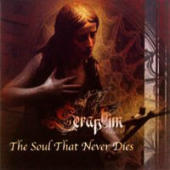 Seraphim - The Soul That Never Dies