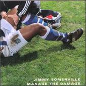 Jimmy Somerville - Manage The Damage