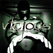 Vicious - Vile, Vicious & Victorious