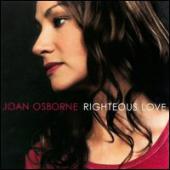 Joan Osborne - Righteous Love - Righteous Love