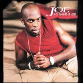 Joe - My Name Is Joe