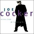 Joe Cocker - Across From Midnight - Across From Midnight