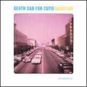 Death Cab For Cutie - You Can Play These Songs With