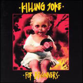 Killing Joke - For Beginners