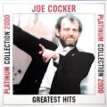 Joe Cocker - Platinum Collection Greatest Hits 2000 - Platinum Collection Greatest Hits 2000