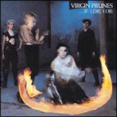 Virgin Prunes - If I Die, I Die