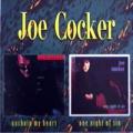 Joe Cocker - Unchain My Heart \ One Night Of Sin - Unchain My Heart \ One Night Of Sin