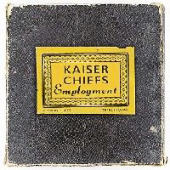 Kaiser Chiefs - Employment