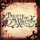 Bullet For My Valentine - Bullet For My Valentine